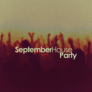 September House Party