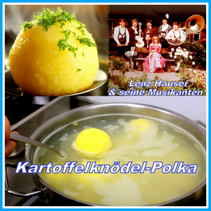 Kartoffelknödel-Polka