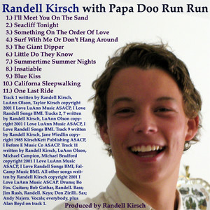 Randell Kirsch & Papa Doo Run Run