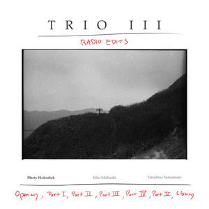 Trio III (Radio Edits)