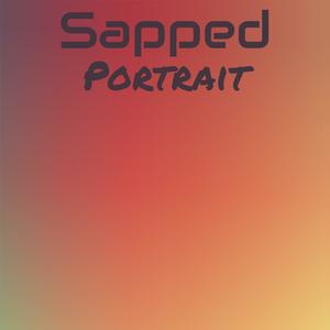 Sapped Portrait