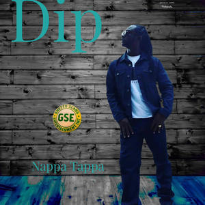 Dip (feat. Nappa Tappa) [Explicit]