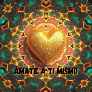 Ámate a Ti Mismo