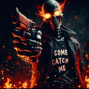 Come catch me (Explicit)