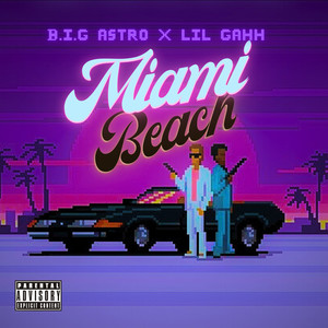 Miami Beach (Explicit)