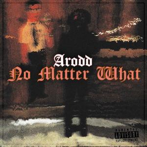 No Matter What (Explicit)