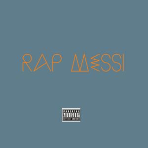 The Rap Messi (ISANDO PART 5) [Explicit]