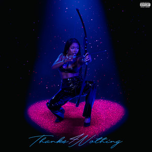 Thanks 4 Nothing (Explicit)