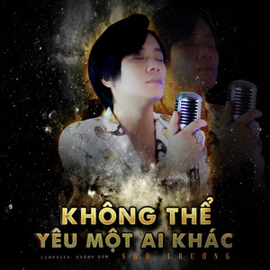 Không Thể Yêu Một Ai Khác (Remix|Beat)