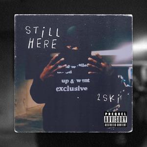 Still Here (Explicit)