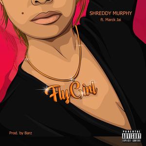 Fly Girl (Explicit)