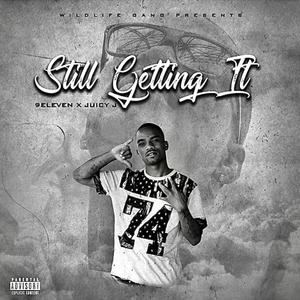 $till Gettin It (Freestyle) [Explicit]