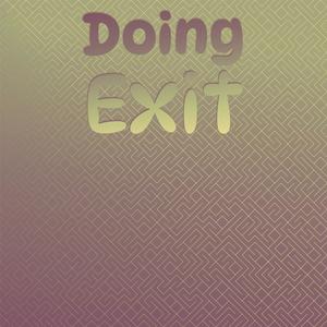 Doing Exit