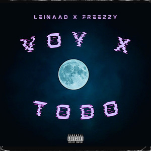 Voy X todo (Explicit)