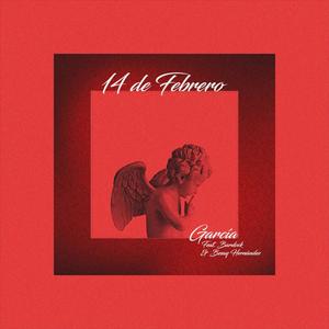 14 de febrero(feat. Bardock & Garcia)