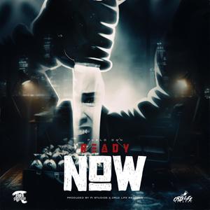Ready Now (feat. Pablo Dan) (Explicit)
