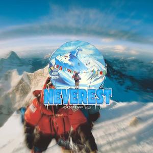 NEVEREST (Explicit)