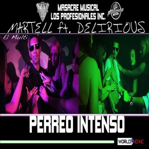 Perreo Intenso(feat. Delirious)