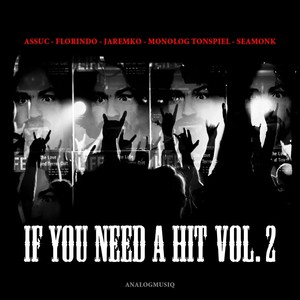 If You Need A Hit, Vol. 2