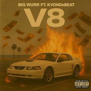 V8 (feat. KvOnDaBeat) (Explicit)