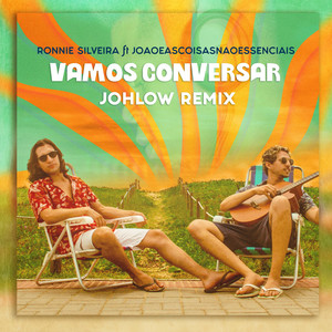 Vamos Conversar (Johlow Remix)