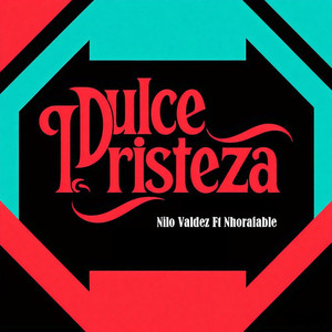 Dulce tristeza Ft Nilo Valdez