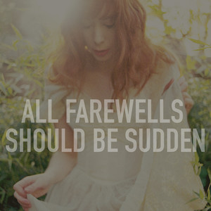 All Farewells Should Be Sudden (Acoustic)