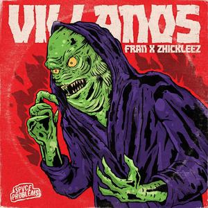 VILLANOS (feat. Fran) (Explicit)