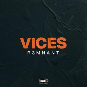 Vices (Explicit)