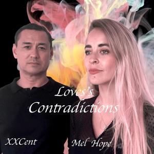 Love's Contradictions (feat. Mel Hope)