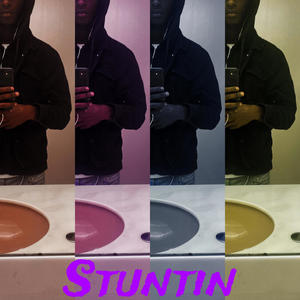 Stuntin (Explicit)