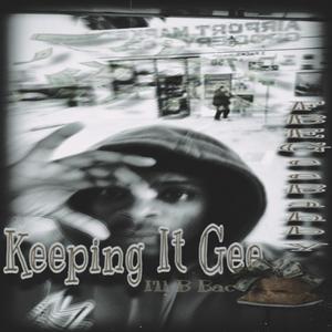 Keepin It Gee (Explicit)