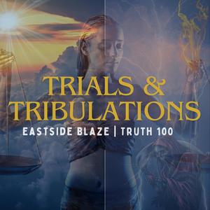 Trials And Tribulations (feat. Truth100) [Explicit]