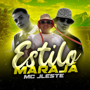ESTILO MARAJÁ (Explicit)