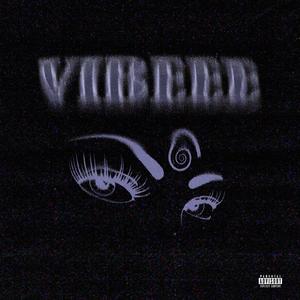 Vibeee (Explicit)