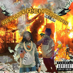 Really Rich Warriors (Explicit)