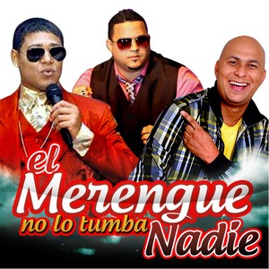 El Merengue No Lo Tunba Nadie (Explicit)