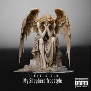 MY SHEPHERD FREESTYLE (Explicit)