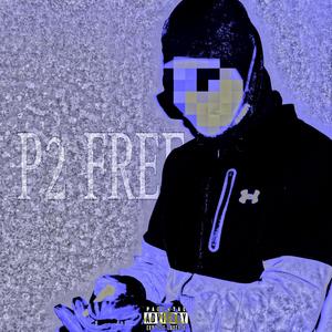 P2 FREESTYLE (feat. Darko) (Explicit)
