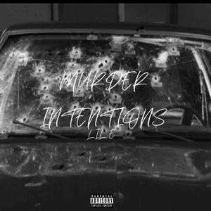 Murder Intentions (Explicit)