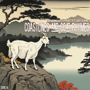 Coastlines and Goat Rhymes (feat. Juicy Carolime) (Explicit)