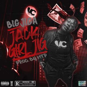 Jack Girl Jig (Explicit)