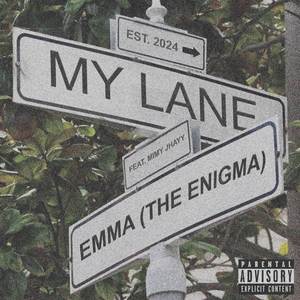 MY LANE (Explicit)