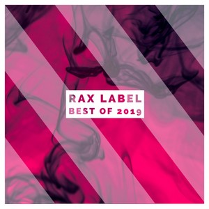 RAX Label - Best Of 2019