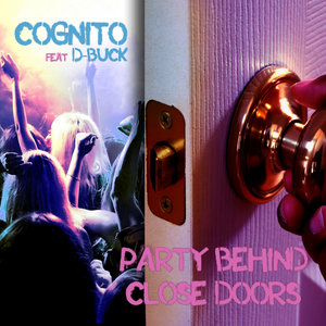 Party Behind Close Doors