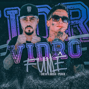 Vidro Fumê (Explicit)