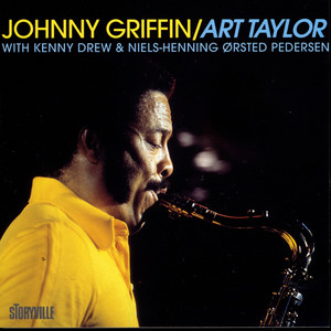 Johnny Griffin/Art Taylor In Copenhagen