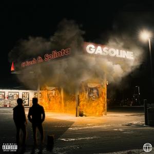 Gasoline (feat. Splinta)