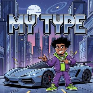 My Type (feat. Bae Lee) (Explicit)