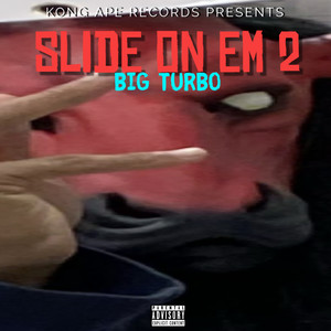 Slide On Em 2 (Explicit)